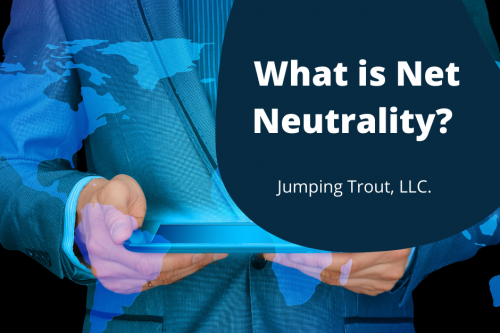 What is Net Neutrality? 