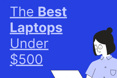 Best Laptops under $500 for 2020