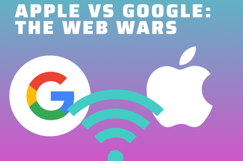 Apple vs Google: The future of the web wars